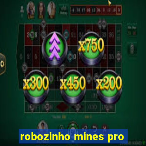 robozinho mines pro